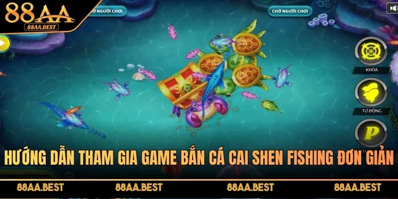 Bắn cá Cai Shen Fishing - Săn thần tài, nhận thưởng to tại 88AA 4 Hướng dẫn tham gia game bắn cá Cai Shen Fishing đơn giản tại 88AA