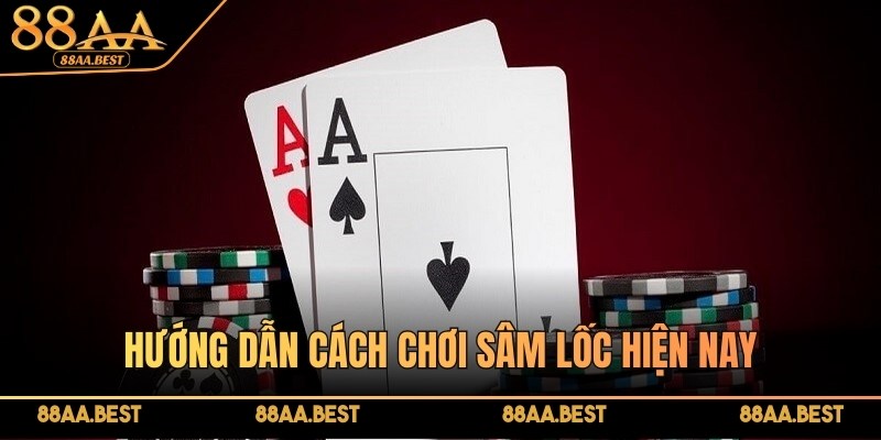 Cách chơi Sâm Lốc Online tại 88AA | Luật chơi và bí kíp chặn bài 4 Hướng dẫn cách chơi sâm lốc